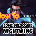 Come sbloccare Nightwing su Injustice 2
