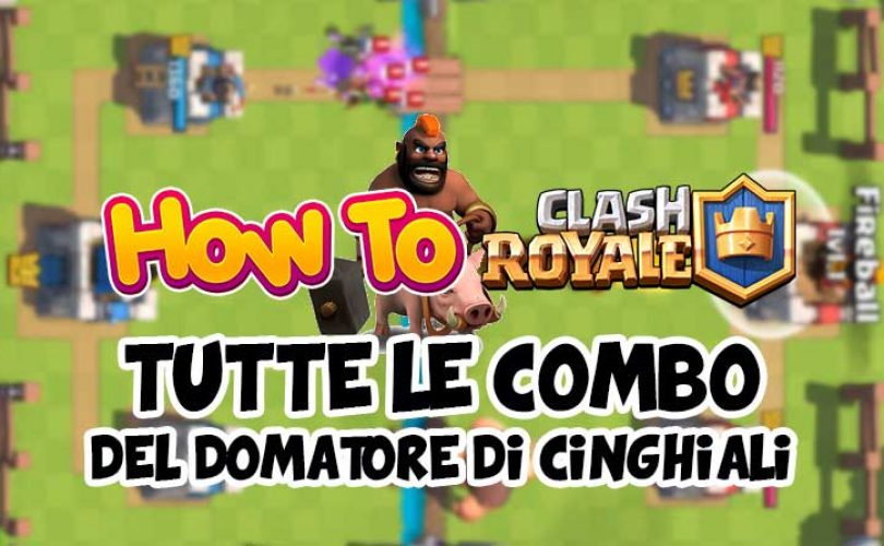 Tutte le Combo del Domatore di Cinghiali