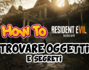 How To | Trovare Oggetti e Segreti in Resident Evil 7