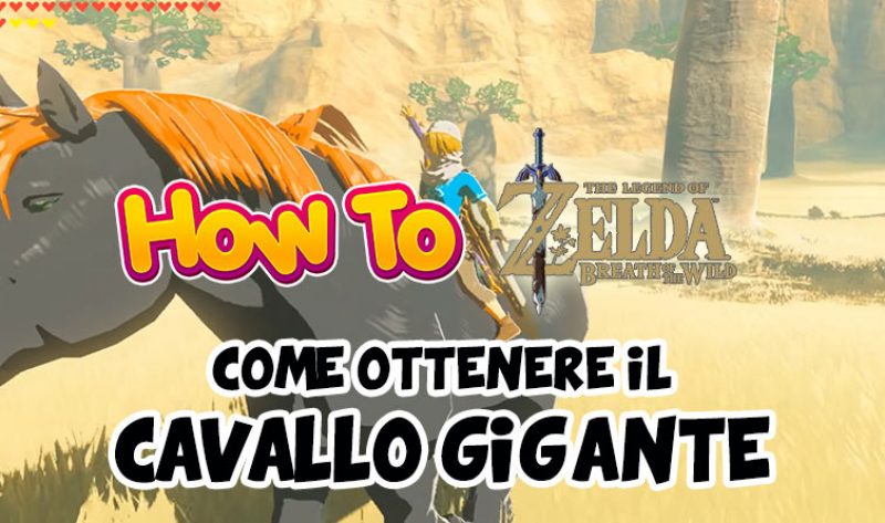 Come trovare e domare il Cavallo Gigante in Breath of the Wild