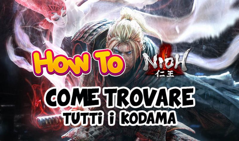 How To | Trovare tutti i Kodama in Nioh