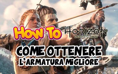 Horizon Zero Dawn – Guida |  Come ottenere l’armatura migliore del gioco