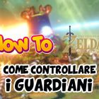 Come controllare un Guardiano in Zelda: Breath of the Wild